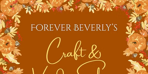 Forever Beverly's Craft & Vendor Show