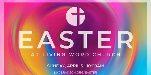 Easter Sunday at LWC