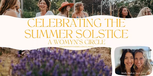Celebrating the Summer Solstice - Womyn\u2019s Circle