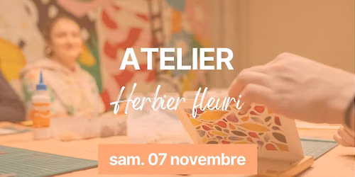 \ud83c\udf38\u200b Atelier herbier fleuri \ud83c\udf38\u200b