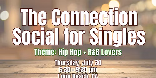 The Connection Social: Singles Who Love Hip Hop + R&B