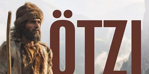 Er\u00f6ffnung Sonderausstellung "\u00d6tzi - Auf der Jagd nach dem roten Gold!"
