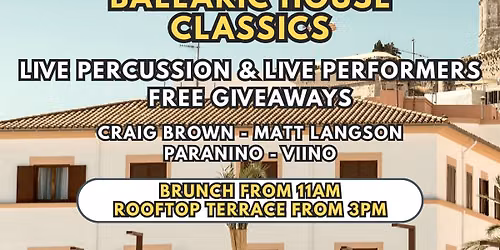 Ibiza Anthems Brunch and Terrace Party - Limited 2 for 1 Brunch