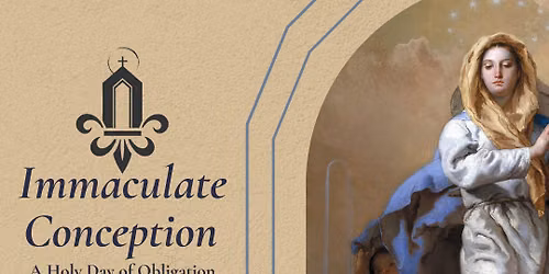 Solemnity of the Immaculate Conception Mass