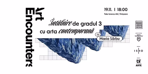 \u00cent\u00e2lniri de gradul trei cu arta contemporan\u0103 cu Maria S\u00e2rbu
