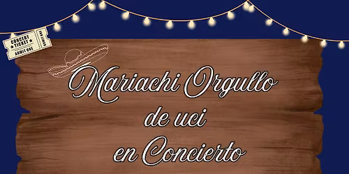 Mariachi Orgullo de UCI En Concierto