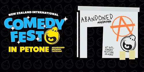 Comedy Fest in Petone | NZICF 26