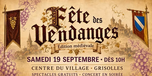 \ud83c\udf47\ud83c\udff0 F\u00caTE DES VENDANGES \u2013 \u00c9DITION M\u00c9DI\u00c9VALE