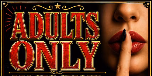 Adult Only Comedy Magic Show - Can You Keep A Secret?