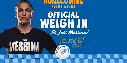 The Homecoming Professional Weigh In - Settlers Inn
