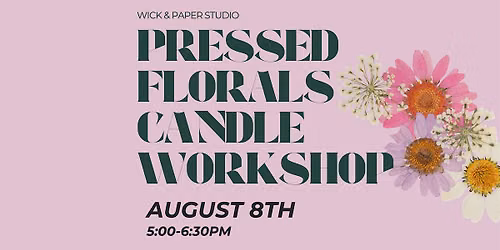 Pressed Floral Candle Workshop