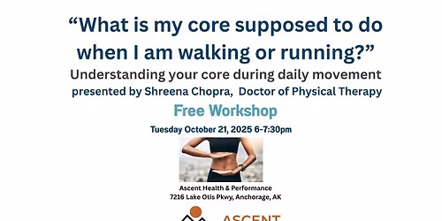 Am I Walking Funny?  The Importance of Core Stability in Daily Actitivities