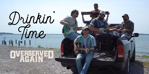 Overserved Again (18+)