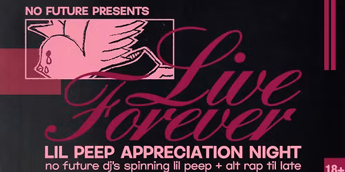 Live Forever: Lil Peep Appreciation Night - Montreal