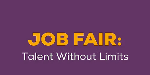 Talent Without Limits Career Fair: Where Ability Meets Opportunity