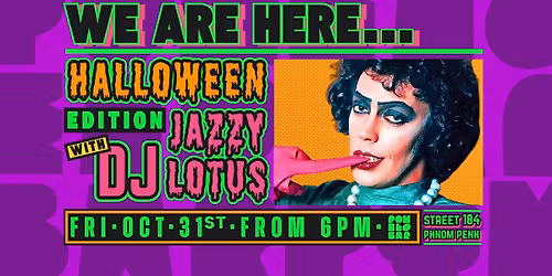 We Are Here... Halloween