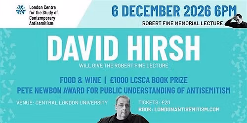 2026 Robert Fine Memorial Lecture: Prof. David Hirsh