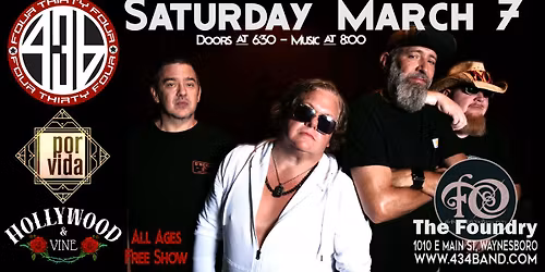 Four Thirty Four (434) Returns to The Foundry with Por Vida plus Hollywood & Vine!