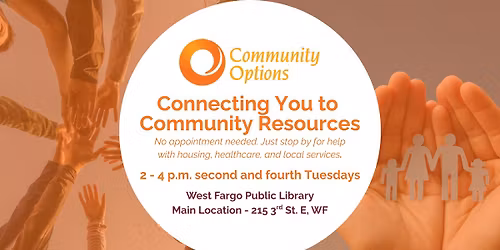 Community Options available for walk-ins at West Fargo Library