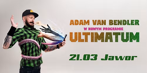 Jawor! Stand-up Adam Van Bendler w nowym programie "Ultimatum"