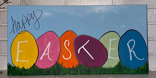 Happy Easter Painting Class $35 3-14-26 2:00-4:00