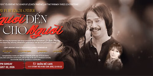 A SPECIAL NIGHT FEATURING THE SONGS OF L\u00ca UY\u00caN PH\u01af\u01a0NG in San Jose