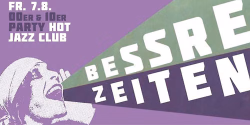 BESSRE ZEITEN - 00er & 10er Party \/\/ M\u00fcnster