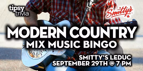 Leduc: Smitty's Restaurant - Modern Country Music Bingo - Sep 29, 7pm