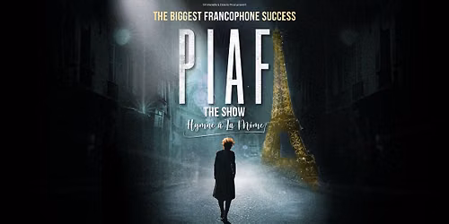 PIAF! THE SHOW - BRNO