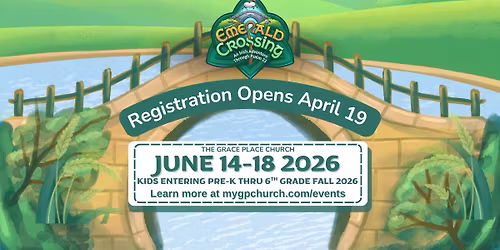 Registration Opens April 19 | VBS 2026 \u2013 Emerald Crossing