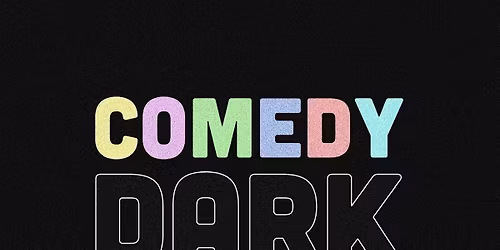 Comedy Dark, Orlando\u2019s Craziest Comedy Show!