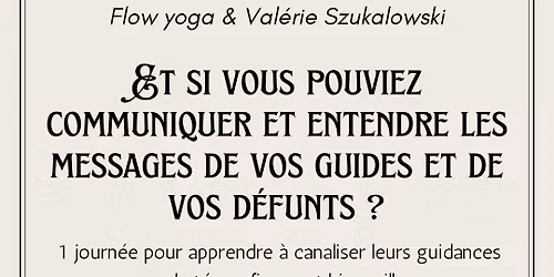 Canalisation spirituelle : communiquer et entendre les messages vos guides et de vos d\u00e9funts