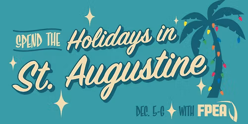 St. Augustine Holiday Getaway