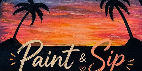 Paint & Sip Night: Tropical Sunset