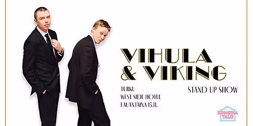 Vihula & Viking Stand Up Show \/ Turku 