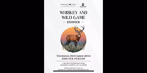 Whiskey & Wild Game Dinner 