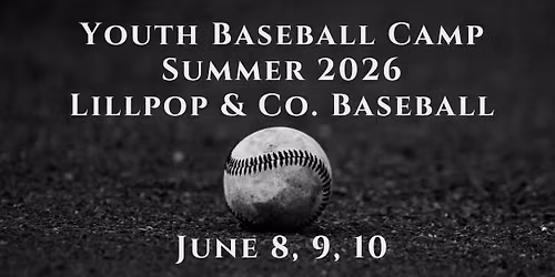 Lillpop & Co. Baseball Youth Baseball Camp 2026