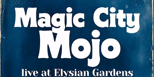 Magic City Mojo