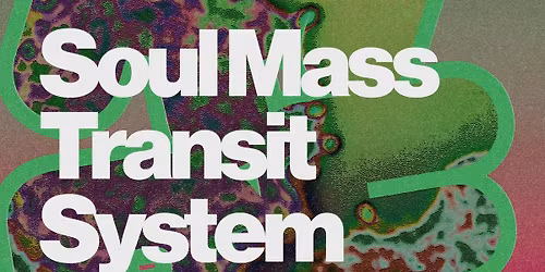 RIPE Presents: Soul Mass Transit System | Brighton