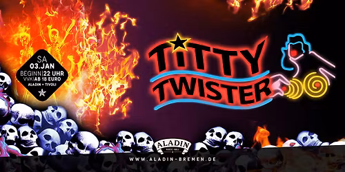 Titty Twister - Das ORIGINAL in Bremen!