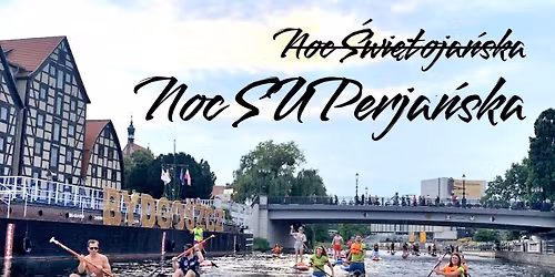 Noc SUPerja\u0144ska 2026