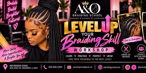 Level Up Your Braiding - Skill Workshop
