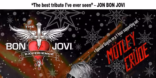 the Bon Jovi Experience + Motley Crue tribute \u2018Motley Crude\u2019 at The Waterfront Norwich