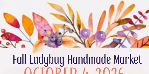 2026 Fall Ladybug Handmade Market