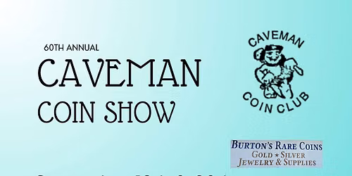 60th Annual Caveman Coin Show