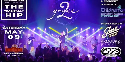 Grace, 2 - Tragically Hip Tribute - Chatham, ON