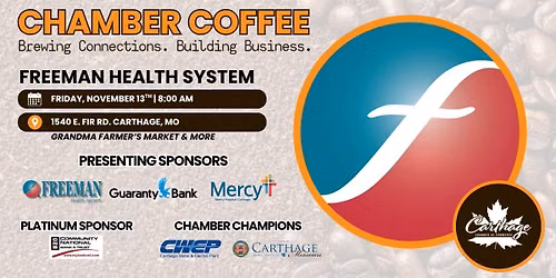Chamber Coffee - Hosted by: Freeman Health System