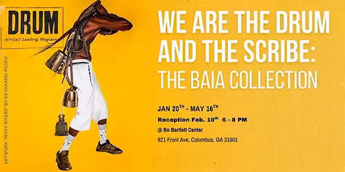 We Are The Drum And The Scribe: The BAIA Collection