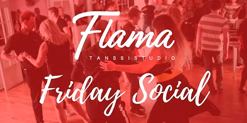 Flama Friday Socials: salsa, bachata and kiz nights \/ kev\u00e4t 2026