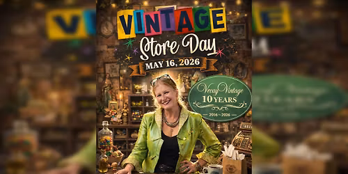 National Vintage Store Day - A 10 Year Anniversary Event